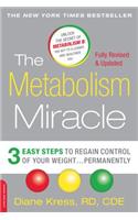 The Metabolism Miracle, Revised Edition: 3 Easy Steps to Regain Control of Your Weight . . . Permanently(English)