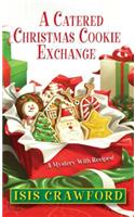 A Catered Christmas Cookie Exchange, A