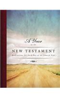 Year in the New Testament: Meditations for Each Day of the Church Year