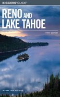 Insiders' Guide to Reno and Lake Tahoe