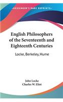 English Philosophers of the Seventeenth and Eighteenth Centuries