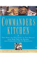Commander's Kitchen: Take Home the True Taste of New Orleans with More Than 150 Recipes from Commander's Palace Restaurant