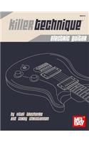 Killer Technique: Electric Guitar