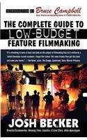 Complete Guide to Low-Budget Feature Filmmaking