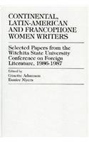 Continental, Latin-American and Francophone Women Writers