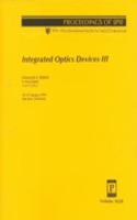 Integrated Optics Devices-Iii