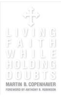 Living Faith While Holding Doubts