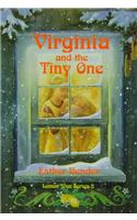 Virginia and the Tiny One