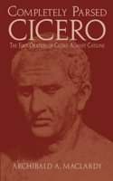 Completely Parsed Cicero