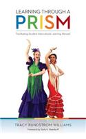 Learning Through a Prism: Facilitating Student Intercultural Learning Abroad