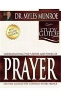Understanding the Purpose and Power of Prayer Study Guide