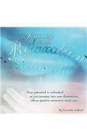 Journey Through Relaxation