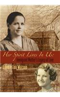 Her Spirit Lives in Us