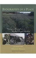 Biography of a Place