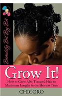 Grow It