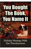 You Bought the Book, You Name It