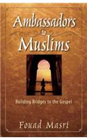 Ambassadors to Muslims