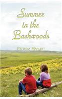 Summer in the Backwoods