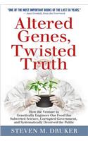 Altered Genes, Twisted Truth