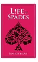 Life in Spades