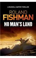 No Man's Land - A Russell Carter Thriller