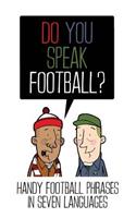 Do You Speak Football?