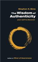 Wisdom of Authenticity