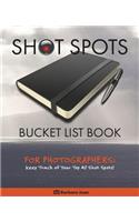 Shot Spots Bucket List Book For Photographers