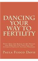 Dancing Your Way to Fertility