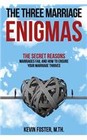 Three Marriage Enigmas