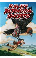 Raven in Bermuda Shorts