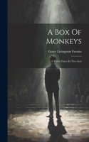 Box Of Monkeys