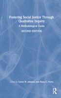 Fostering Social Justice Through Qualitative Inquiry