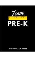 Team Pre-K 2020 Weekly Planner: A 52-Week Calendar For Teachers