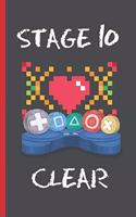 Stage 10 Clear: HAPPY BIRTHDAY! 6" X 9" BLANK LINED NOTEBOOK 120 Pgs. CREATIVE AND FUNNY BIRTHDAY GIFT. Journal, Diary, Planner. 10 YEARS OLD.