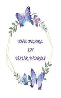Pearl In Your Words