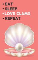 Eat Sleep Love Clams Repeat: Cute Clams Lovers Journal / Notebook / Diary / Birthday Gift (6x9 - 110 Blank Lined Pages)