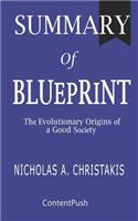 Summary of Blueprint: Nicholas A. Christakis - The Evolutionary Origins of a Good Society
