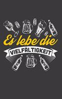 Es lebe die Vielfältigkeit: Liniertes DinA 5 Notizbuch für Alkohol, Wein und Bier Fans Rotwein Weißwein Trinker Notizheft