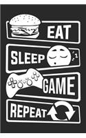 Eat Sleep Game Repeat