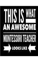 This Is What An Awesome Montessori Teacher Looks Like