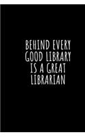 Behind Every Good Library is a Great Librarian