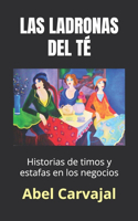 Ladronas del Té