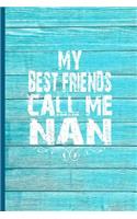 My Best Friends Call Me Nan