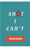 Sh*t I Can't Remember