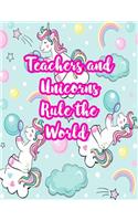 Teachers and Unicorns Rule the World