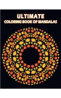 Ultimate Coloring Book of Mandalas