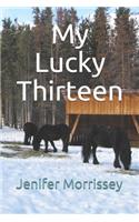 My Lucky Thirteen