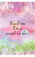 Trust me I'm a social worker