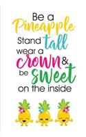 Be a Pineapple